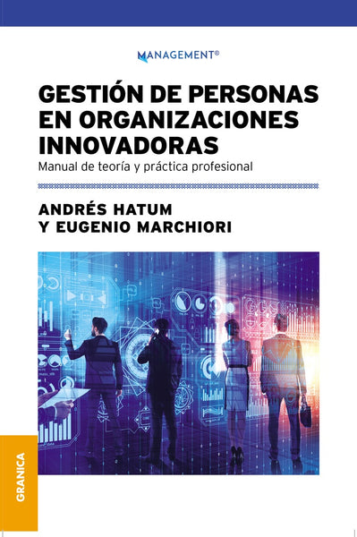 GESTIÓN DE PERSONAS EN ORGANIZACIONES.. | Andrés Hatum