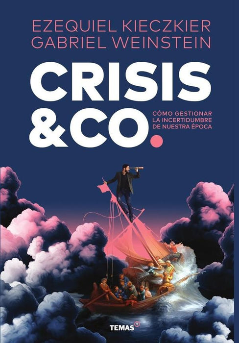 Crisis & Co | Kieczkier, Weinstein