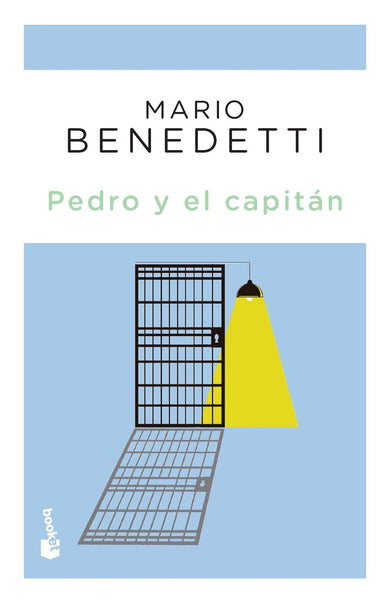 PEDRO Y EL CAPITÁN. | MARIO BENEDETTI