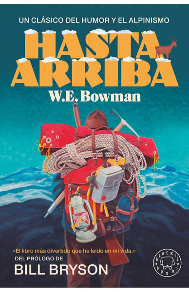 HASTA ARRIBA..* | W.E. BOWMAN