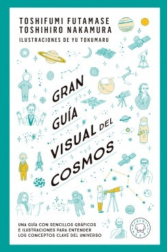 GRAN GUIA VISUAL DEL COSMOS..* | TOSHIFUMI FUTAMASE