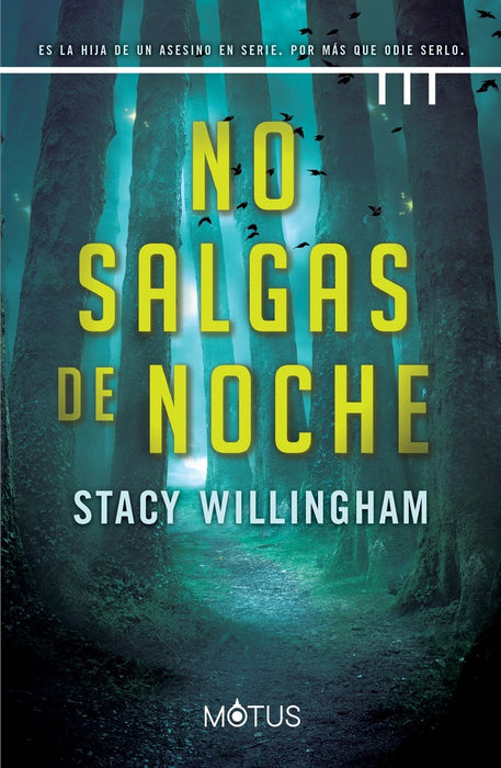 No salgas de noche | Stacy Willingham