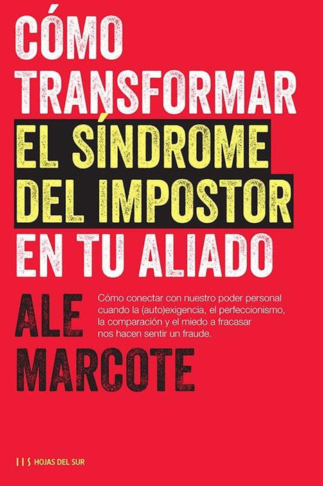 **CÓMO TRANSFORMAR EL SÍNDROME DEL IMPOSTOR | Ale Marcote