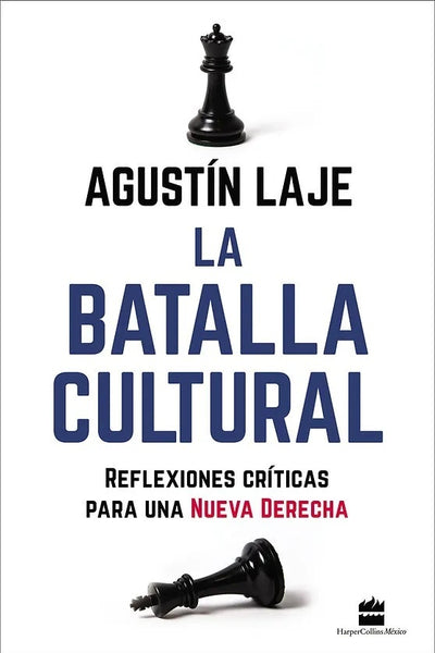 LA BATALLA CULTURAL* | Agustín Laje