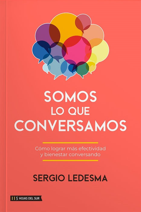 Somos lo que conversamos | Sergio Ledesma