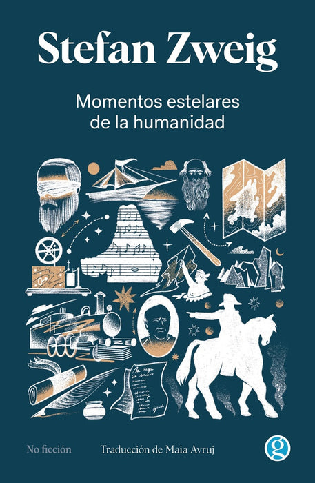 MOMENTOS ESTELARES DE LA HUMANIDAD.. | STEFAN ZWEIG