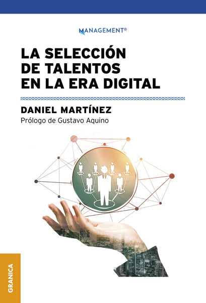 LA SELECCION DE TALENTOS EN LA ERA DIGITAL.. | Daniel Martínez