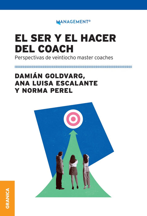 EL SER Y EL HACER DEL COACH.. | Damián Goldvarg