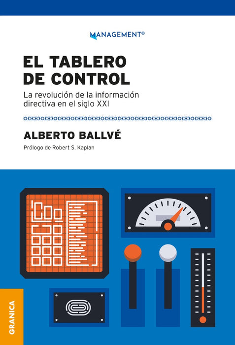 EL TABLERO DE CONTROL.. | Alberto Mario Ballvé