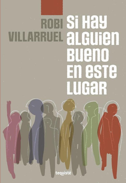 Si hay alguien bueno en este lugar | Roberto Villarruel