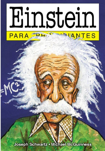 Einstein para principiantes 3* | McGuinness-Schwartz