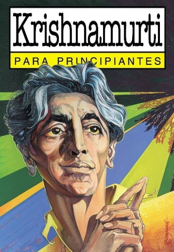 Krishnamurti para principiantes 34* | Kreimer-Arvallo