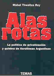 Alas rotas | Mabel Thwaites Rey