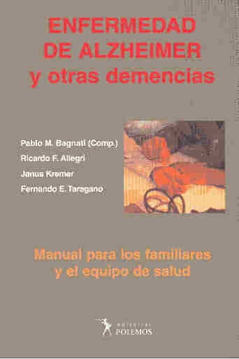 Enfermedad de Alzheimer y otras demencias | Pablo M. Bagnati