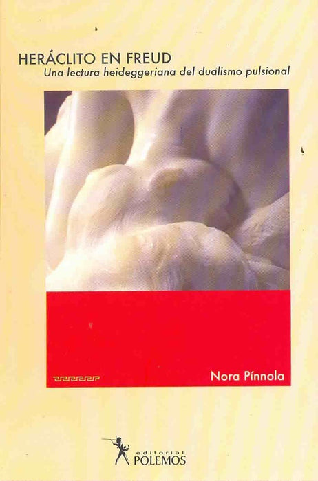 Heráclito en Freud | Nora Pinnola