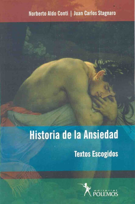 Historia de la ansiedad | Conti, Stagnaro