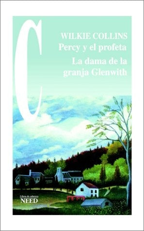 PERCY Y EL PROFETA - LA DAMA DE LA GRANJA GLENWITH | Wilkie Collins