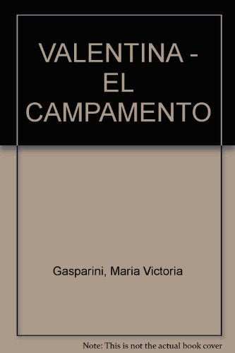 Valentina. El campamento | María Victoria Gasparini