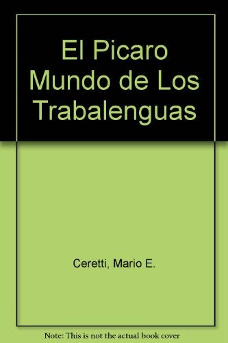 El pícaro mundo de los Trabalenguas | ESREQUIS - CERETTI