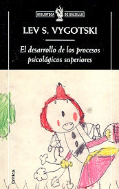 El desarrollo de los procesos psicológicos superiores | LevS. Vygotski