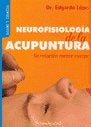 Neurofisiología de la acupuntura | Edgardo López