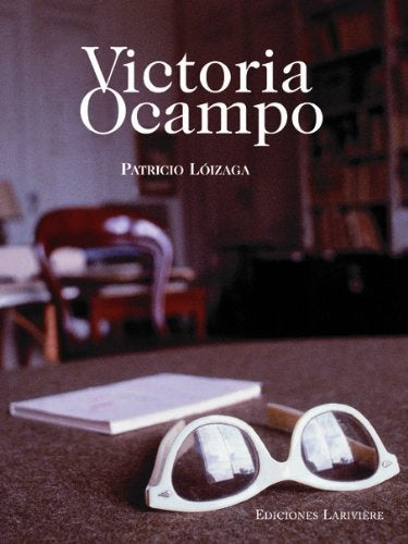 Victoria Ocampo | Patricio José Lóizaga