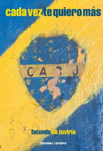 Cada vez te quiero más | Facundo de Zuviría