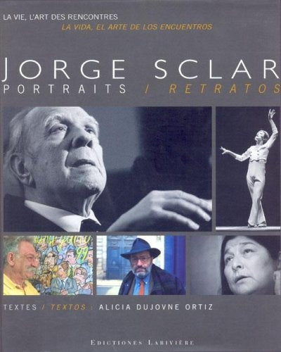Jorge Sclar | Dujovne Ortiz, Sclar