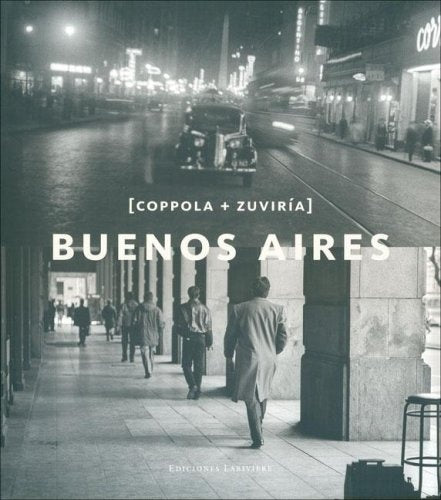 Buenos Aires | Zuviría, Coppola y otros