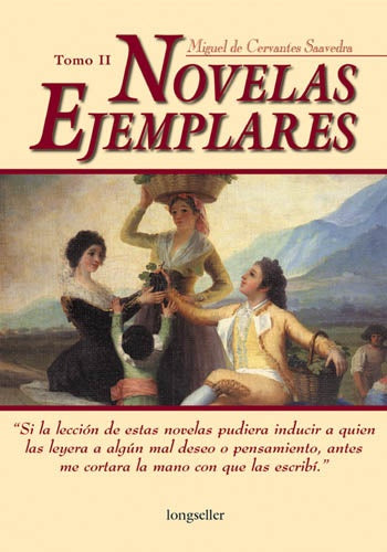 NOVELAS EJEMPLARES (2 TOMOS) | Miguel Cervantes Saavedra