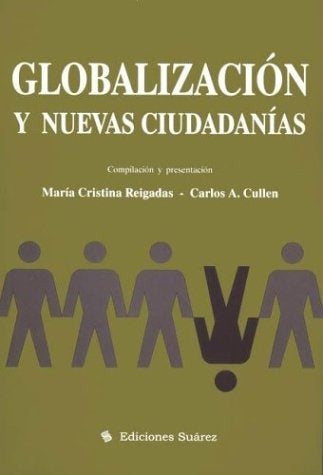 Globalización y nuevas ciudadanías | Reigadas-Cullen