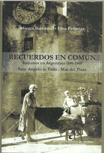 Recuerdos en común | Bartolucci, Pastoriza