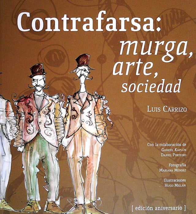 CONTRAFARSA: MURGA, ARTE, SOCIEDAD* | LUIS CARRIZO