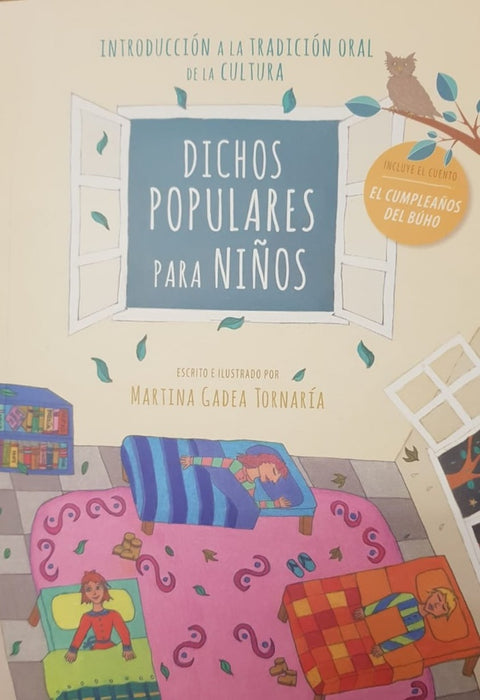 DICHOS POPULARES PARA NIÑOS* | MARTINA GADEA TORNARIA