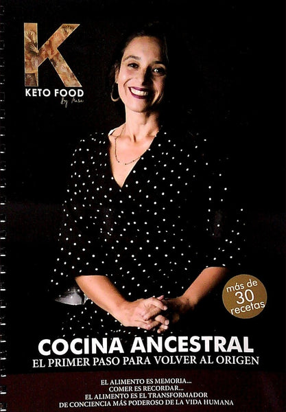 COCINA ANCESTRAL.. |  MARIA  KETO