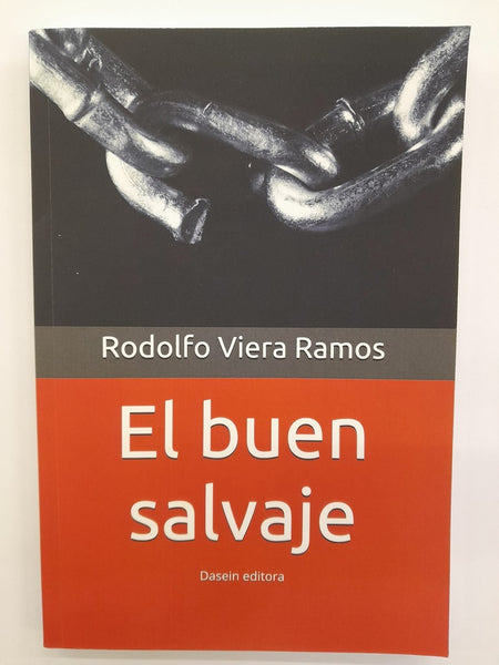 EL BUEN SALVAJE.. | Rodolfo Viera Ramos
