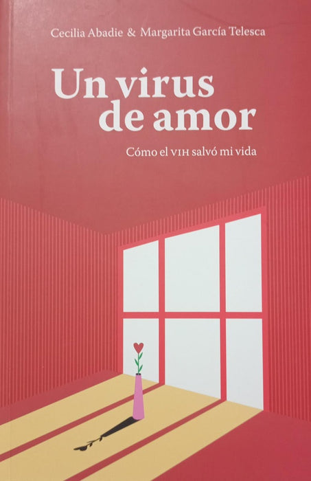 Un virus de amor | CECILIA  ABADIE