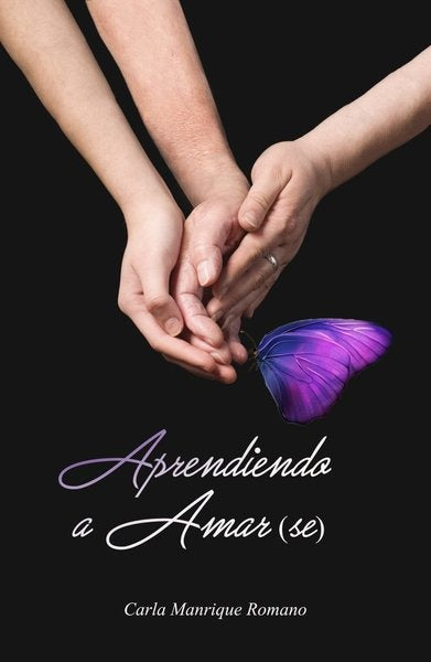 APRENDIENDO A AMAR(SE).. | Carla Manrique Romano