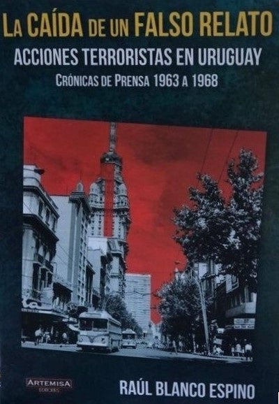 LA CAIDA DE UN FALSO RELATO | RAUL BLANCO ESPINO