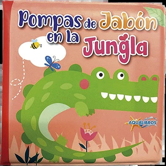 POMPAS DE JABON EN LA JUNGLA..