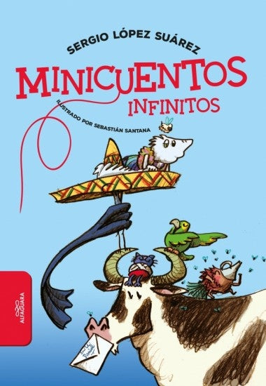 MINICUENTOS INFINITOS*. | Sergio  Suárez