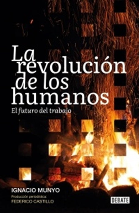 LA REVOLUCION DE LOS HUMANOS*.. | Ignacio  Munyo