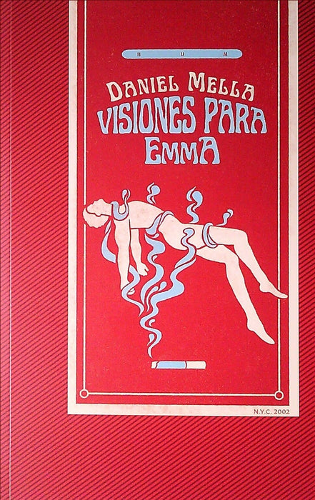 VISIONES PARA EMMA*.. | Daniel  Mella