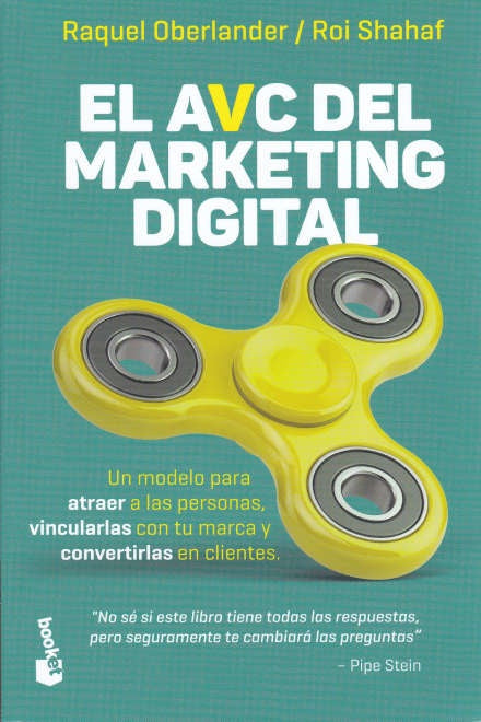 EL AVC DEL MARKETING DIGITAL*. | Raquel Oberlander