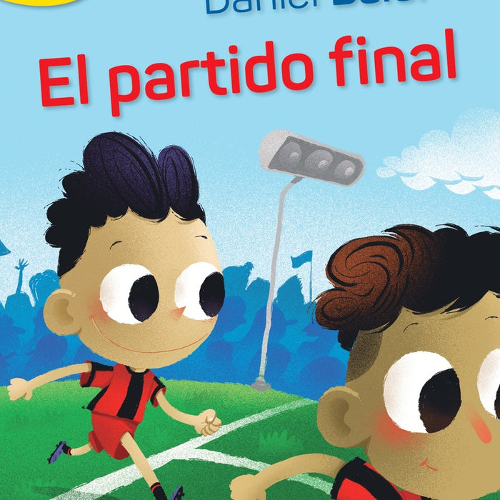 PEQUEÑO FUTBOLISTA 11. EL PARTIDO FINAL.. | Daniel  Baldi