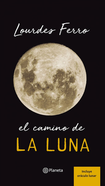 EL CAMINO DE LA LUNA.. | LOURDES  FERRO