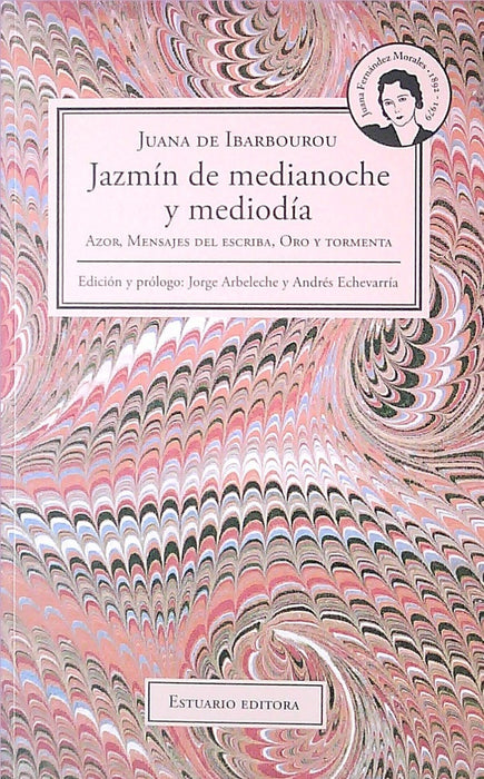 JAZMIN DE MEDIANOCHE Y MEDIODIA  | JUANA DE IBARBOUROU