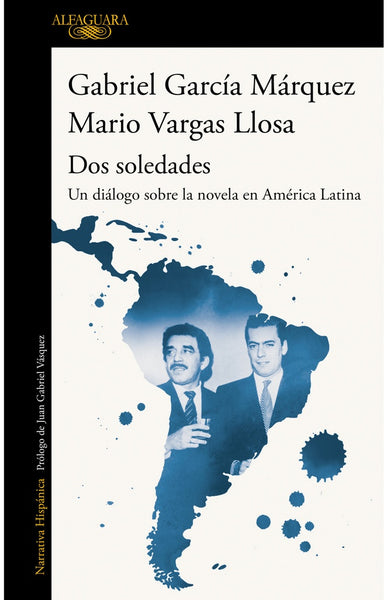 DOS SOLEDADES*.. | GABRIEL GARCÍA MÁRQUEZ