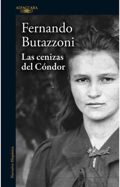 LAS CENIZAS DEL CÓNDOR*.. | Fernando Butazzoni