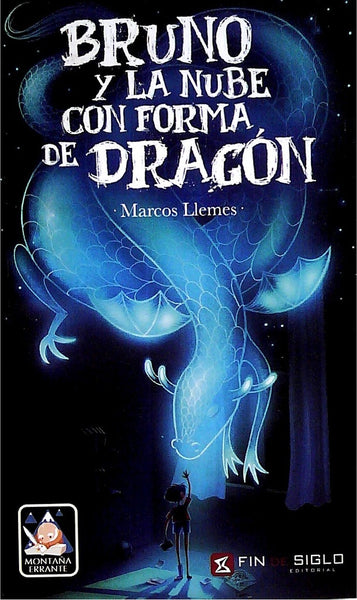 BRUNO Y LA NUBE CON FORMA DE DRAGON.. | Marcos Llemes